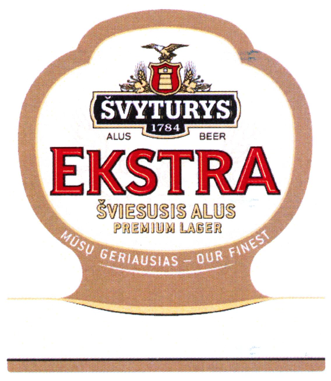 Prekės ženklas: ŠVYTURYS 1784 EKSTRA MŪSŲ GERIAUSIAS - OUR FINEST